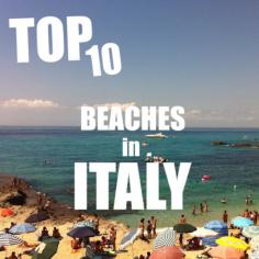 Top 10 beaches in Italy