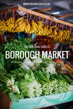 
                    
                        The girl's guide to Borough Market in London. #PinUpLive
                    
                