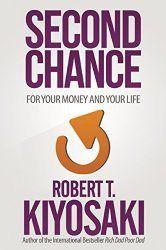 
                    
                        Robert Kiyosaki’s new book Second Chance is a guide to understanding how the past will shape the future and how you can use Information Age tools and insights to create a fresh start. This book is a guide to facing head-on the dangers of the crises around us – and steps and tips for seizing the opportunities they present.
                    
                