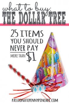 
                    
                        What should you buy at The Dollar Tree? A comprehensive list of 25 items that you should buy at The Dollar Tree to save the most money.
                    
                