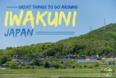 
                    
                        Great Things to Do Around Iwakuni, Japan | Intentional Travelers
                    
                