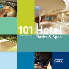 
                    
                        101 Hotel Baths & Spas: Interior Design | Braun Publishing
                    
                