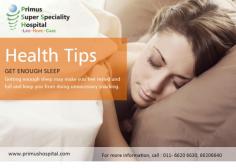 #‎Get‬ enough sleep.
When you're sleep deprived, your body overproduces the appetite-stimulating hormone ghrelin but under-produces the hormone leptin, which tells you when you're full. Getting enough sleep may make you feel rested and full and keep you from doing unnecessary snacking.
http://goo.gl/KZsgfl
‪#‎health‬ ‪#‎tips‬ ‪#‎primus‬ ‪#‎hospital‬