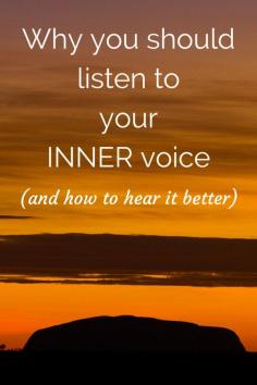 
                    
                        Why you should listen to your inner voice (and how to hear it better)  It's the key to effortless living!
                    
                