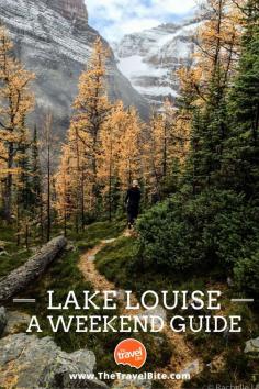 
                    
                        Lake Louise - A Weekend Guide
                    
                