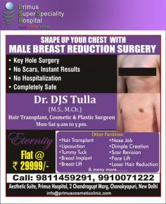 #‎SEAL‬ THE DAY
Flat @Rs 29999
MALE BREAST REDUCTION SURGERY
book an appointment
+91 9999920206,+91 11 6620 6620,30,40
info@primushospital.com
http://goo.gl/ApvqZI
Primus Super Speciality Hospital
Chandragupta Marg Chanakyapuri, New Delhi- 11002
