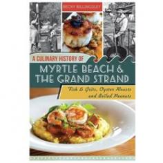 The culinary history of Georgetown and Horry Counties reflects a unique merging of Native American, European, African and Caribbean cuisines. Learn how slaves taught their masters to create vast wealth on rice plantations, what George Washington likely ate when visiting South Carolina in 1791, how the turpentine industry gave rise to a sticky sweet potato cooking method and why locals eagerly anticipate one special time of year when boiled peanuts are at their best. Author Becky Billingsley, a longtime Myrtle Beach area restaurant journalist, digs deep into historic records, serves up tantalizing personal interviews and dishes on the best local restaurants, where many delicious farm-to-table heritage foods can still be enjoyed.