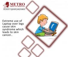 #Health tip
Extreme use of #Laptop over legs cause skin #syndrome which leads to skin #cancer...
https://goo.gl/I3tDyR