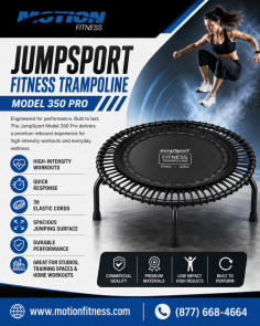 Motion Fitness offers the JumpSport Fitness Trampoline Model 350 Pro for high-intensity workouts, group fitness, personal training, and sport-specific training. It features increased mat tension, quicker response, 36 elastic cords, and a spacious jumping surface built for durability and reliable performance. Its compact design also makes it a practical choice for fitness studios, training spaces, and home workout areas. Call (877) 668-4664 for more information.