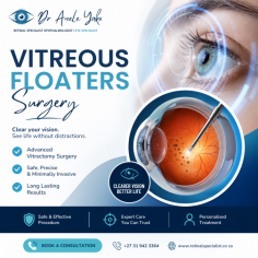 Vitreous Floaters Surgery is an advanced treatment designed for patients whose vision is significantly affected by persistent eye floaters. Using modern surgical techniques, an experienced ophthalmologist removes the vitreous gel containing the floaters, helping restore clearer vision and improve visual comfort. The procedure is carefully tailored to each patient's condition following a comprehensive eye examination. Choose a trusted eye specialist for vitreous floaters surgery to receive expert care, advanced treatment, and personalized support throughout your vision care journey.